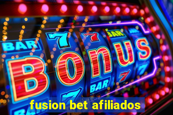 fusion bet afiliados