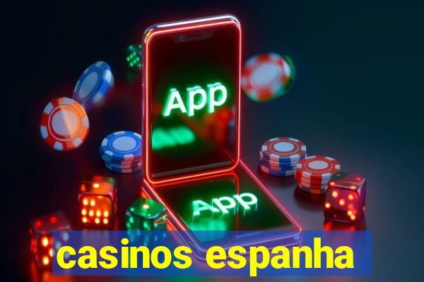 casinos espanha