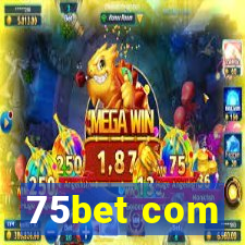 75bet com