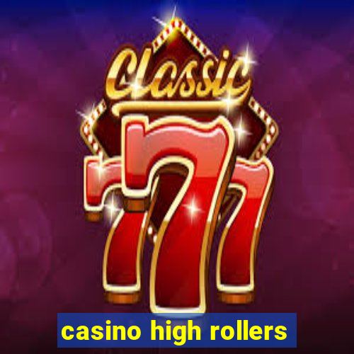 casino high rollers