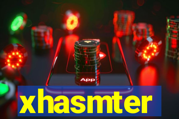 xhasmter