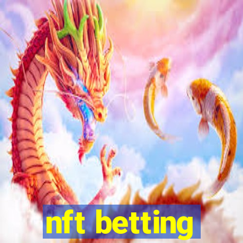 nft betting