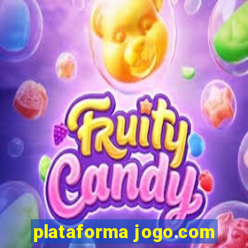 plataforma jogo.com