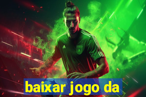 baixar jogo da