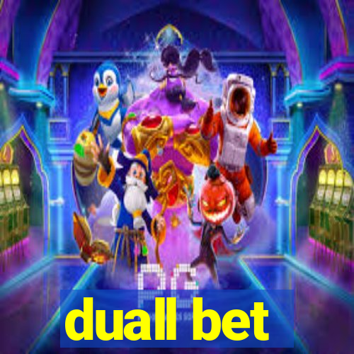 duall bet