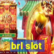 brl slot