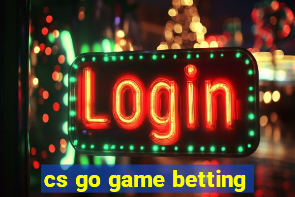 cs go game betting