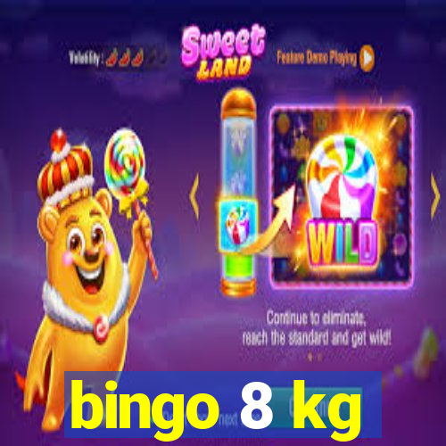 bingo 8 kg