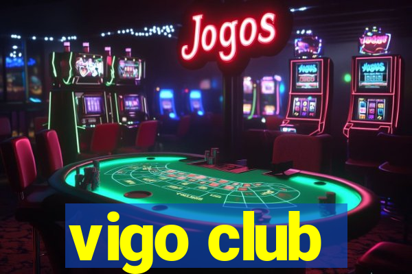 vigo club