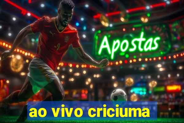 ao vivo criciuma