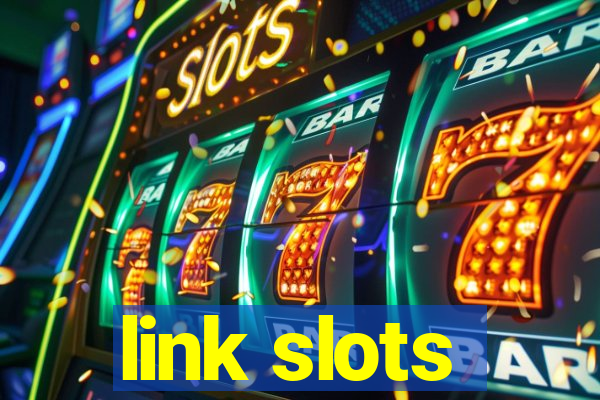 link slots