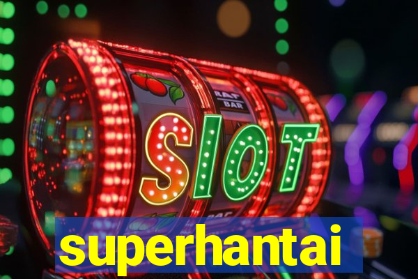 superhantai