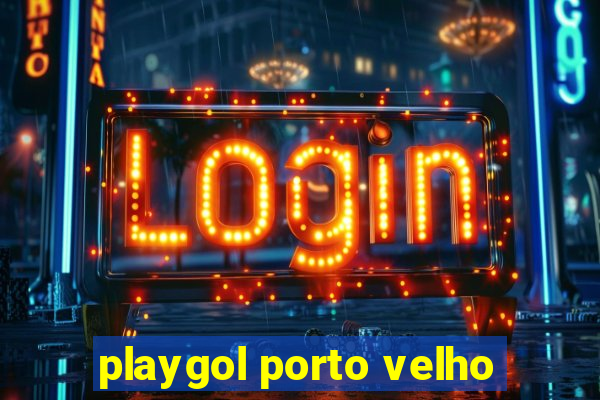 playgol porto velho