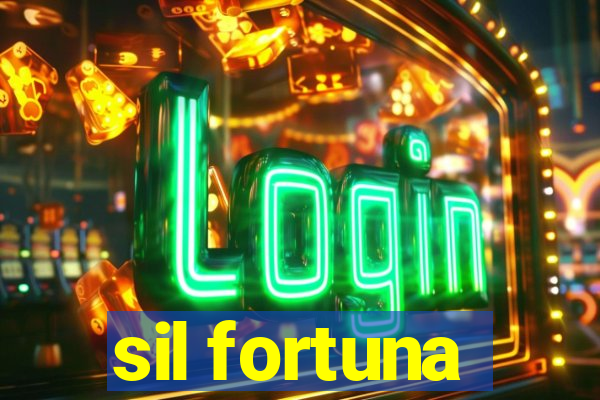 sil fortuna