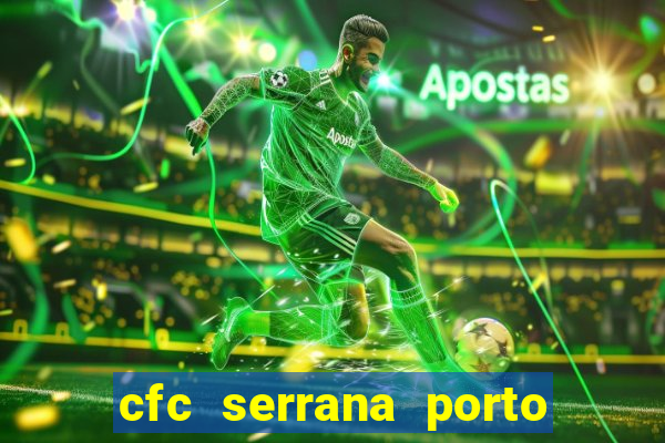 cfc serrana porto alegre - rs