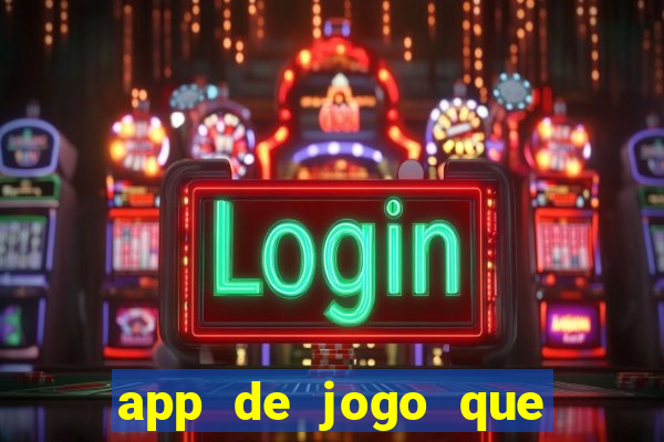 app de jogo que paga de verdade