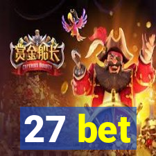 27 bet