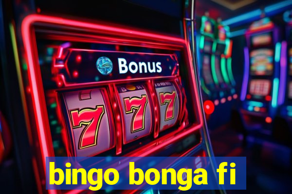 bingo bonga fi