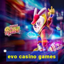 evo casino games