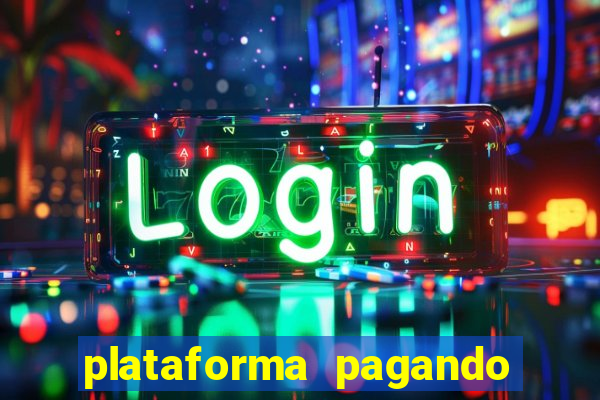 plataforma pagando bem fortune tiger