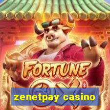 zenetpay casino