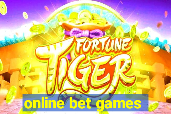 online bet games