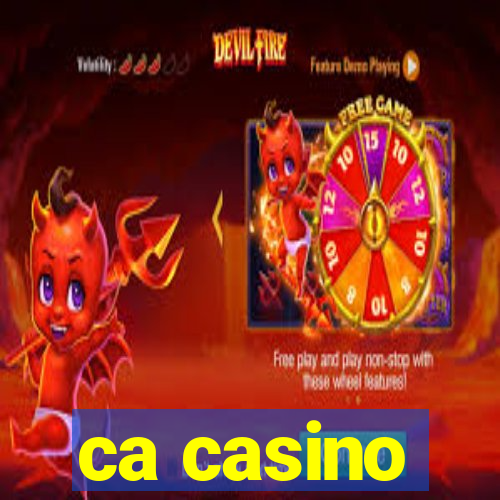 ca casino