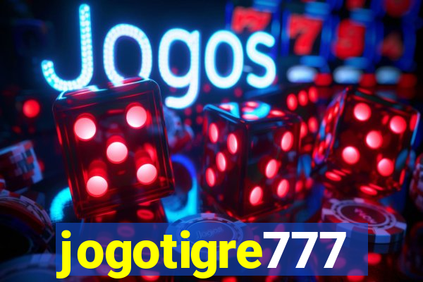 jogotigre777