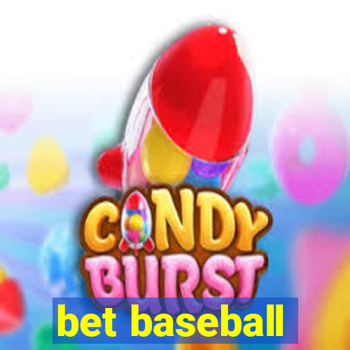 bet baseball