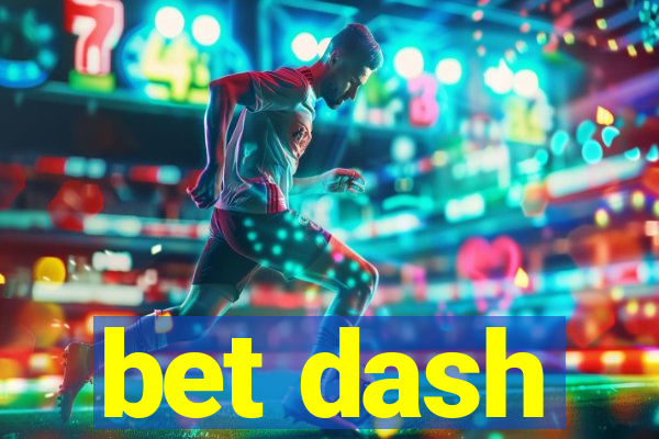 bet dash