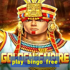 play bingo free online and win money