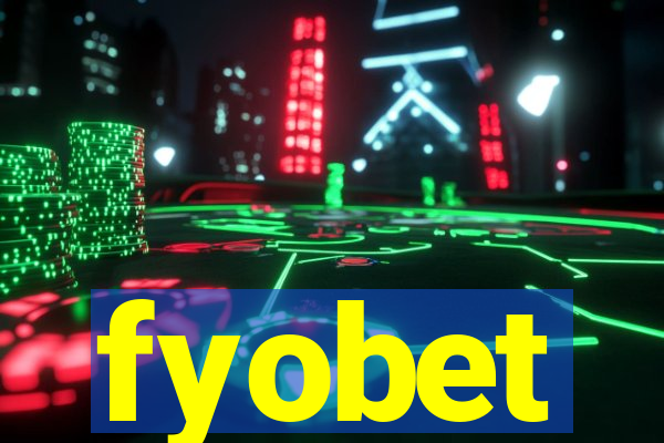 fyobet