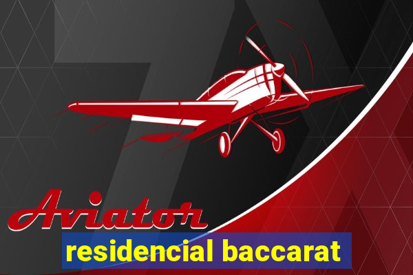 residencial baccarat