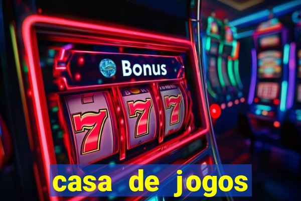 casa de jogos chinesa online