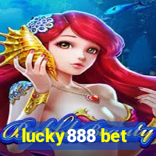 lucky888 bet