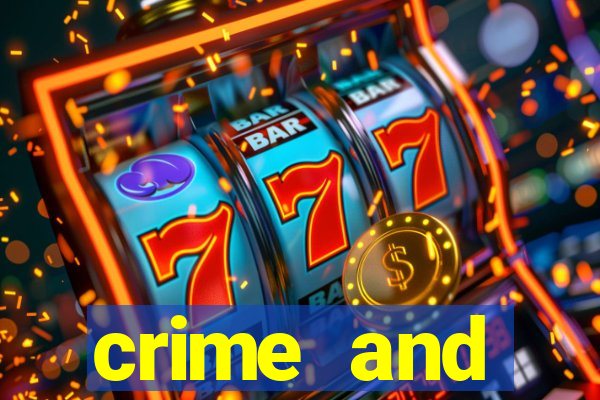 crime and punishment slot