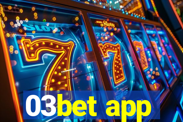 03bet app