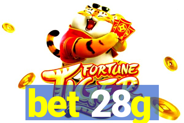 bet 28g