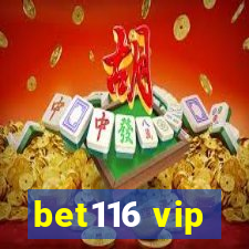 bet116 vip