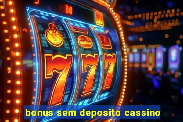 bonus sem deposito cassino