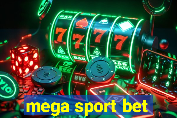 mega sport bet