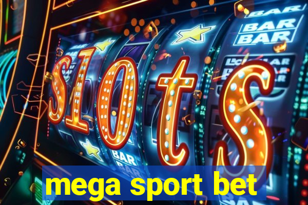 mega sport bet