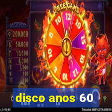 disco anos 60