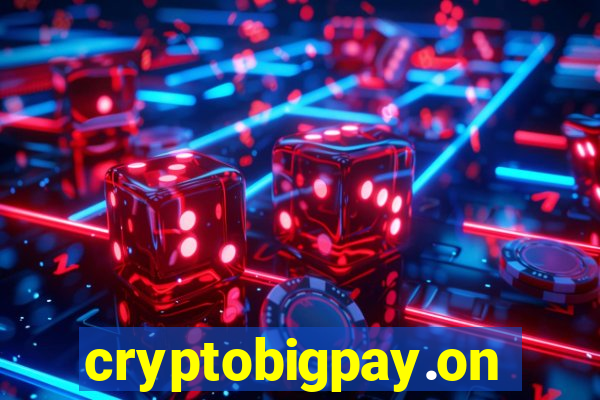 cryptobigpay.online