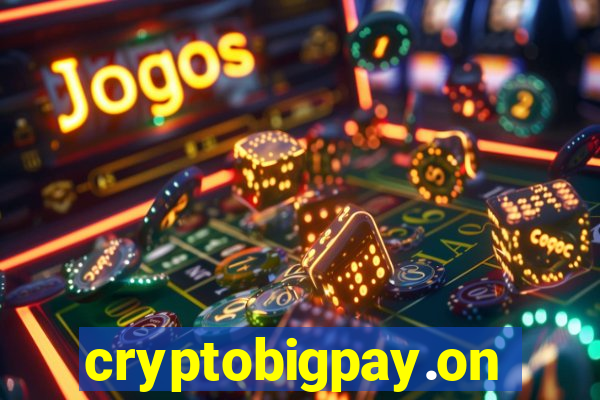 cryptobigpay.online