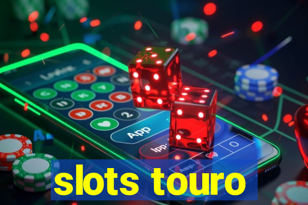 slots touro