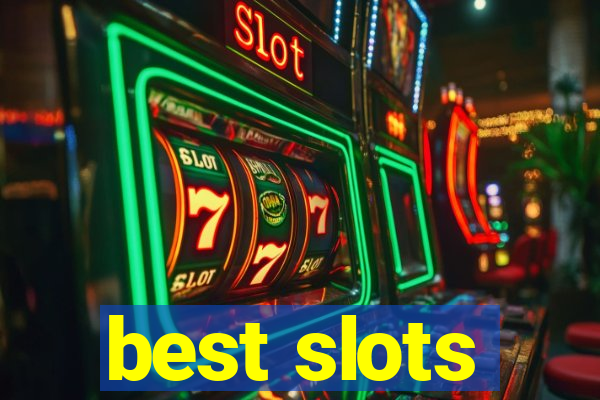 best slots