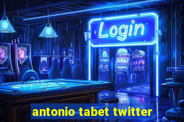 antonio tabet twitter