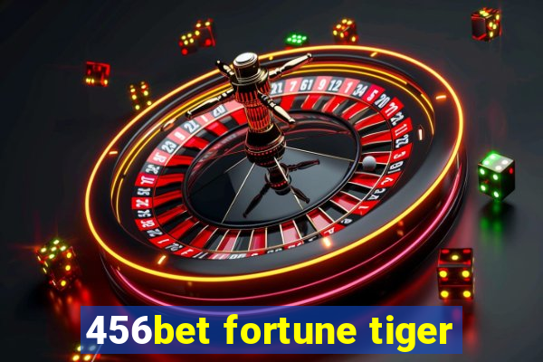 456bet fortune tiger