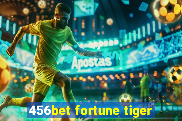 456bet fortune tiger